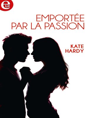 cover image of Emportée par la passion